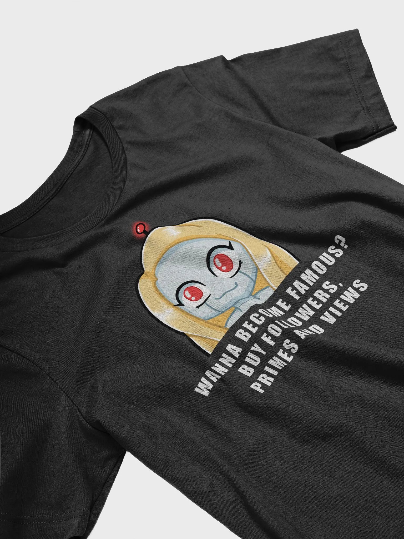 Wanna become famous? T-Shirt product image (28)
