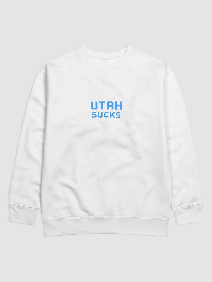 Utah Sucks Sweatshirt product image (1)
