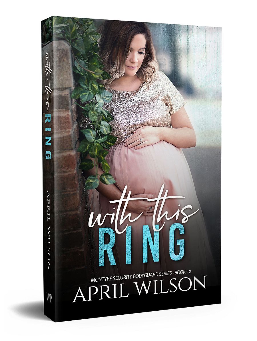 With This Ring - McIntyre Security Bodyguard Series - book 12 (signed paperback) product image (1)
