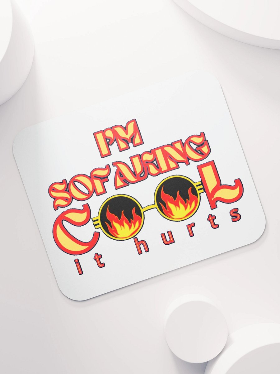 I'M SOFAKING COOL IT HURTS product image (7)