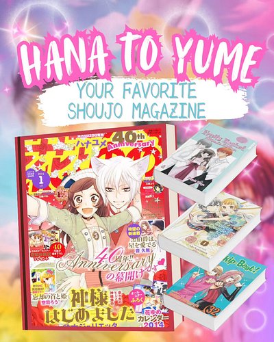 Hana to Yume is on the most prolific and beloved shoujo magazines around! Here's some of their history and the popular manga ...