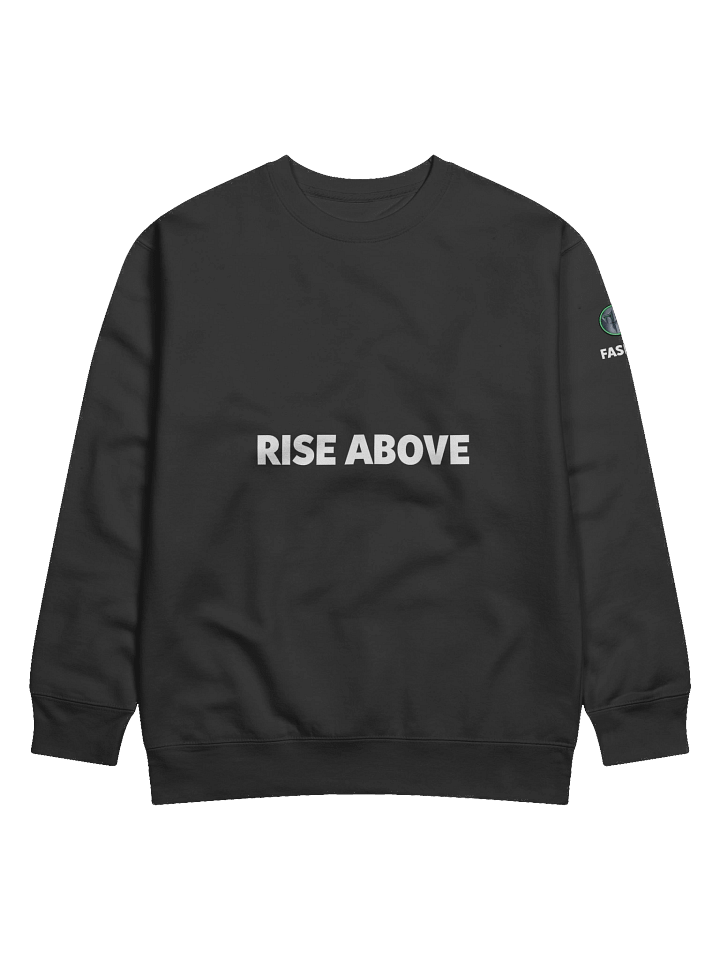 Rise Above Sweatshirt product image (1)