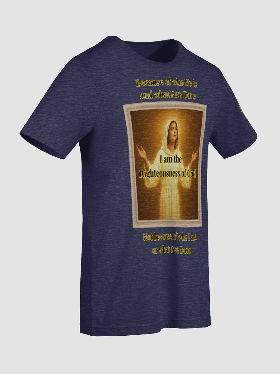 I am the Righteousness of God (Female) Bella+Canvas Supersoft T-Shirt Colors (2) product image (33)