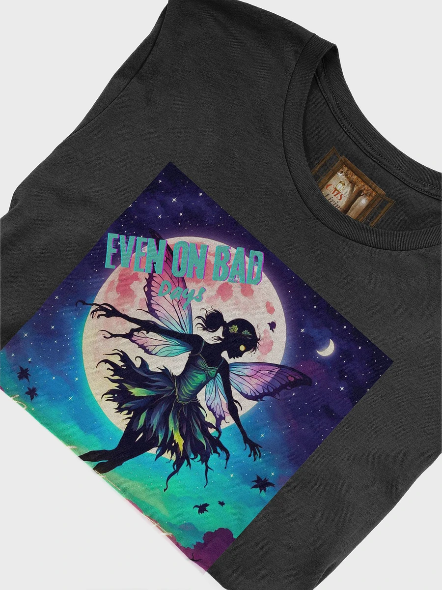 Retro Even On Bad Days Z-Fairy 2 Unisex Tee product image (6)