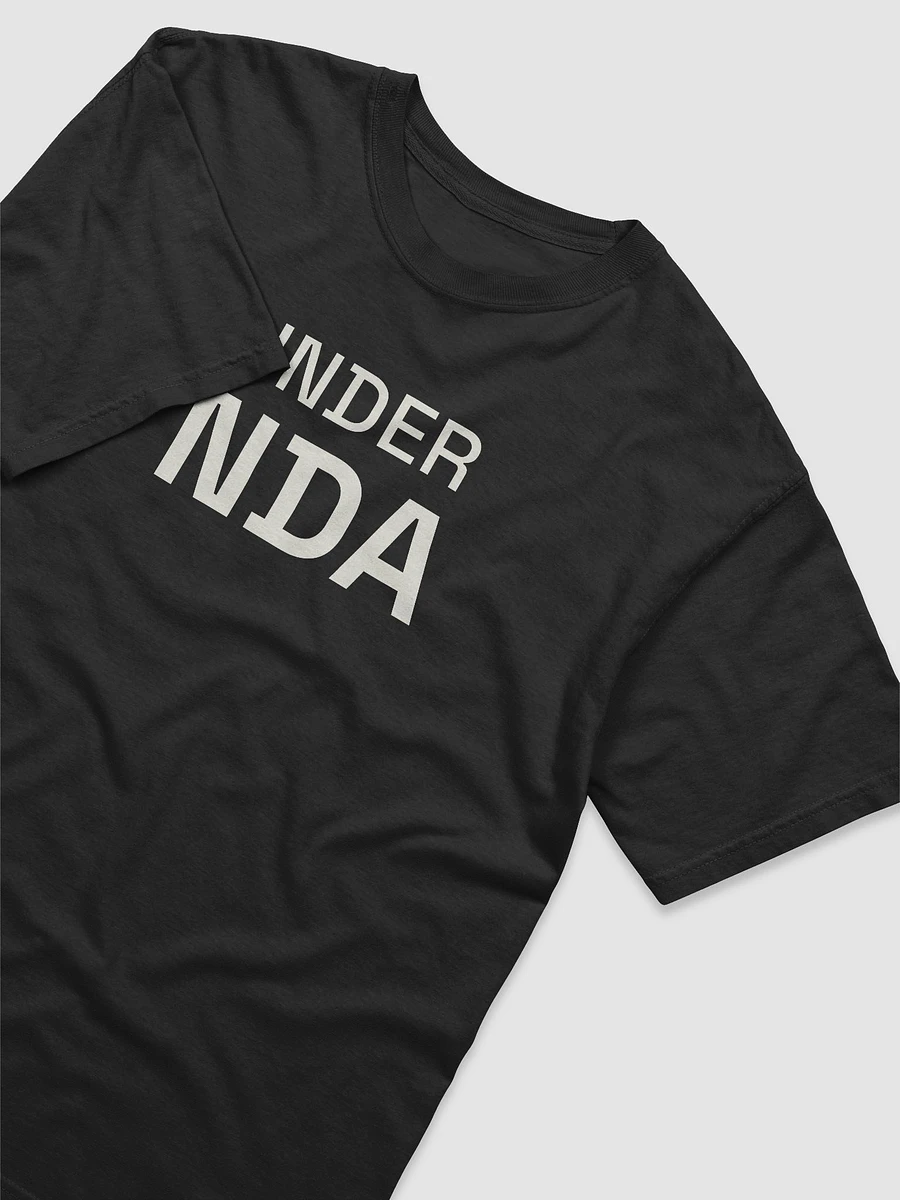 Under NDA T-Shirt product image (3)