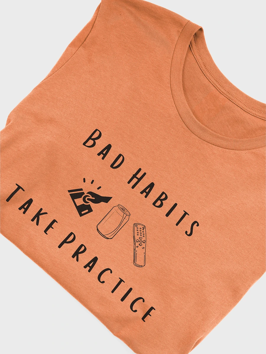 Bad Habits Take Practice tee product image (38)