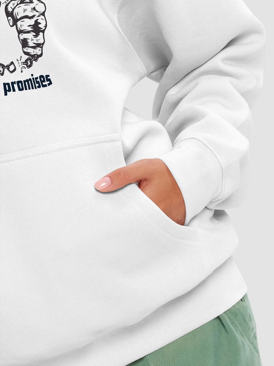 God breaks chains not promises Unisex Hoodie product image (8)