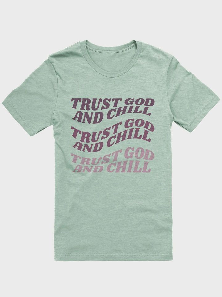 Women's T-Shirt: Trust God and Chill (more colors available) product image (1)