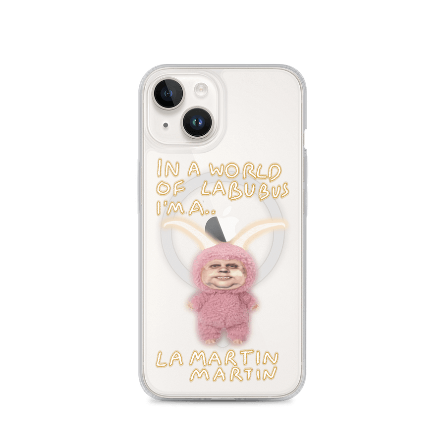In a World of Labubus I'm a Lamartin Martin product image (4)