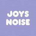 Joys Noise