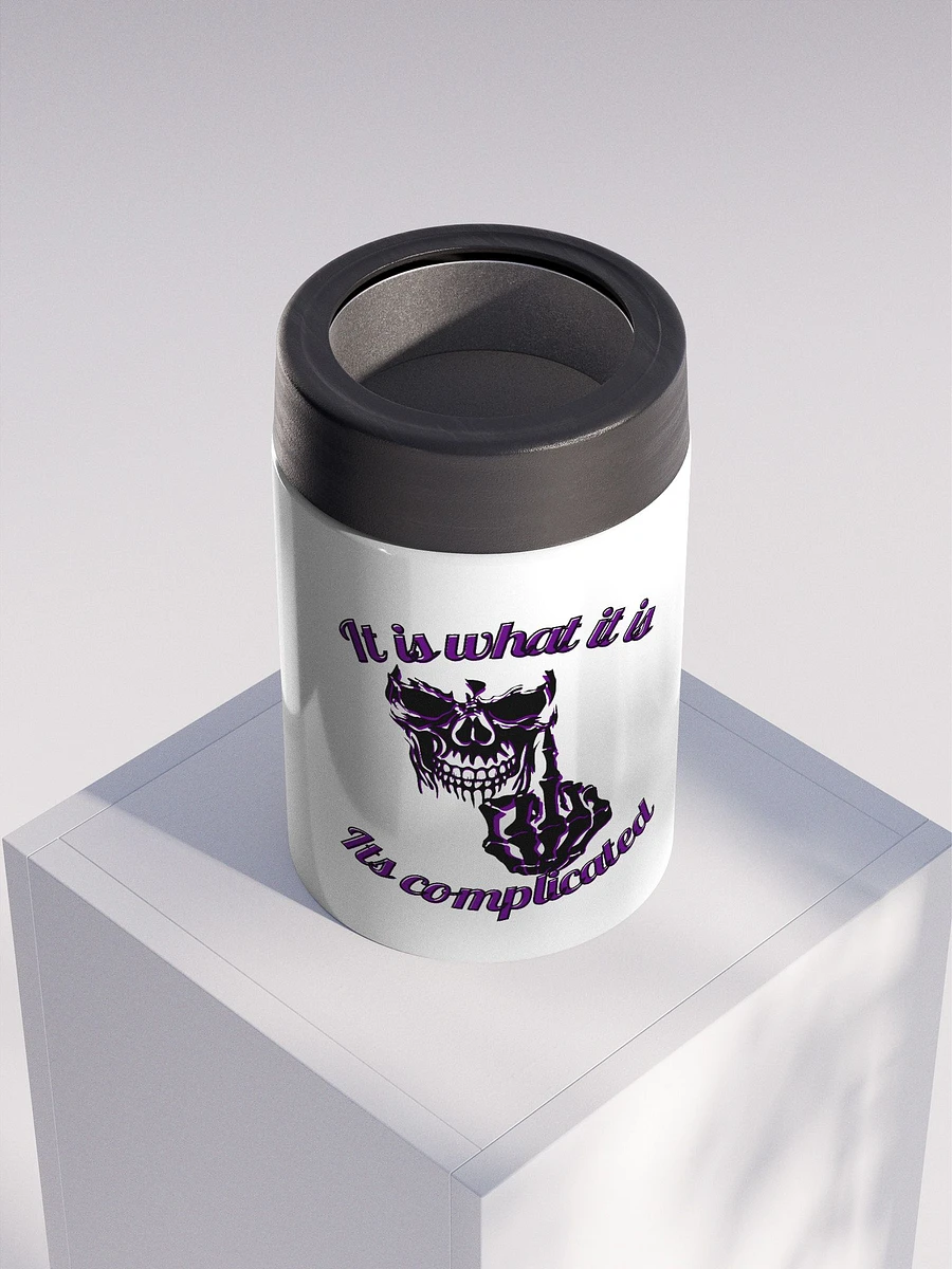 It is what it is Koozie product image (3)