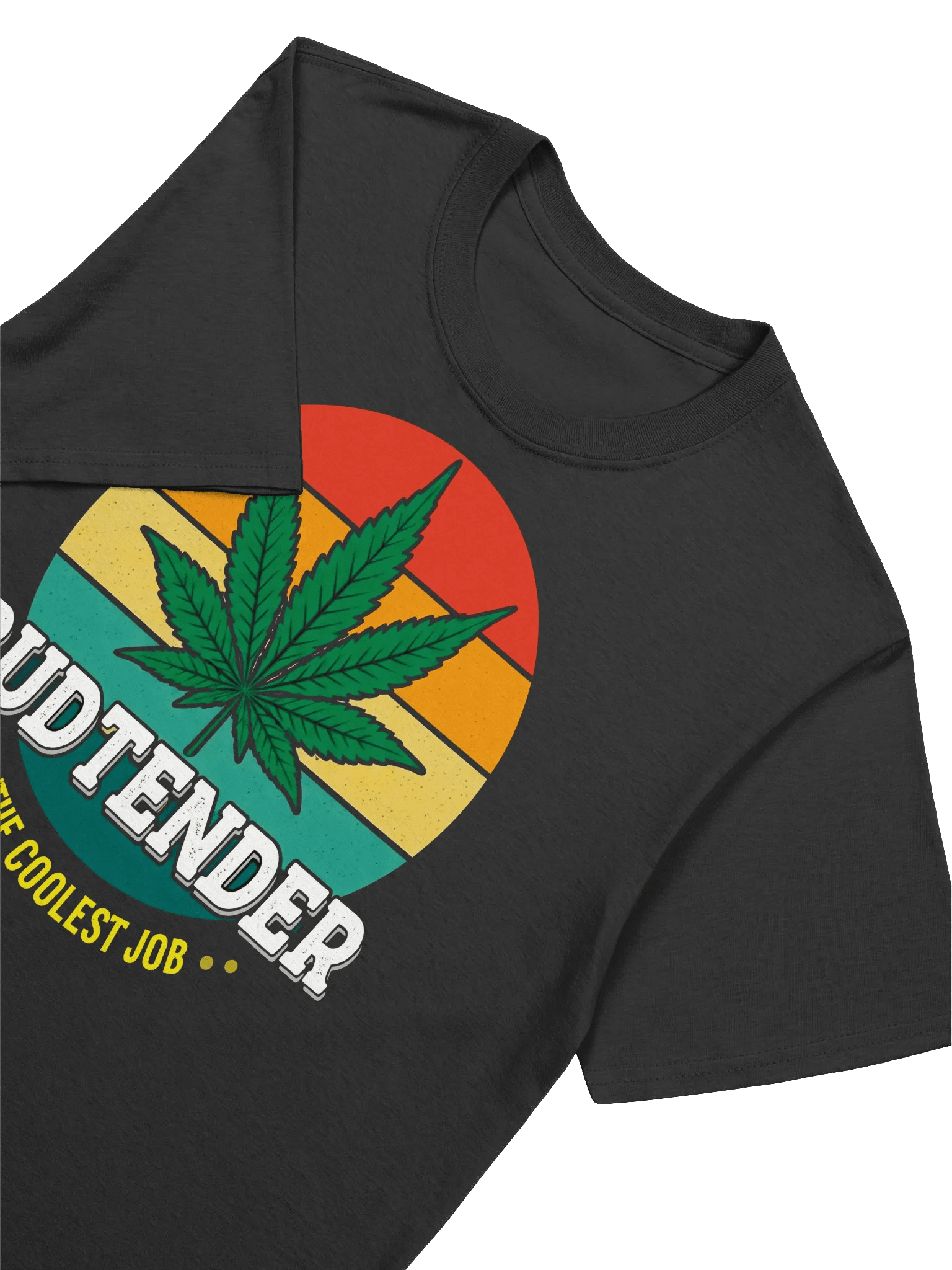 420 Weed-Budtender-The Coolest Job in the World T-Shirt product image (17)