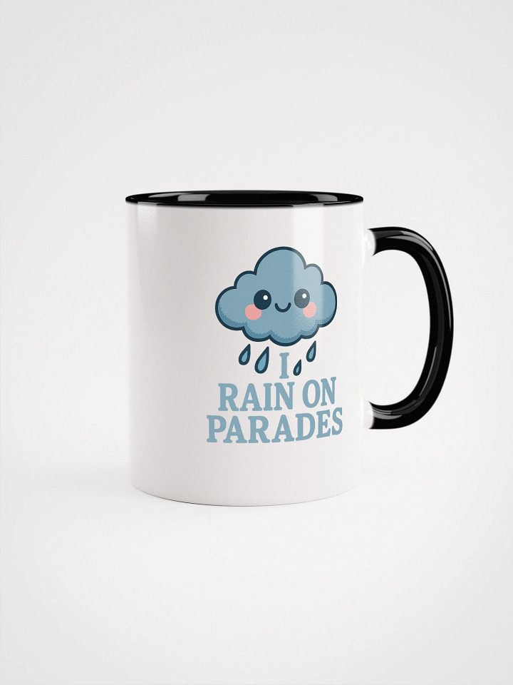 I Rain On Parades Accent Mug product image (2)