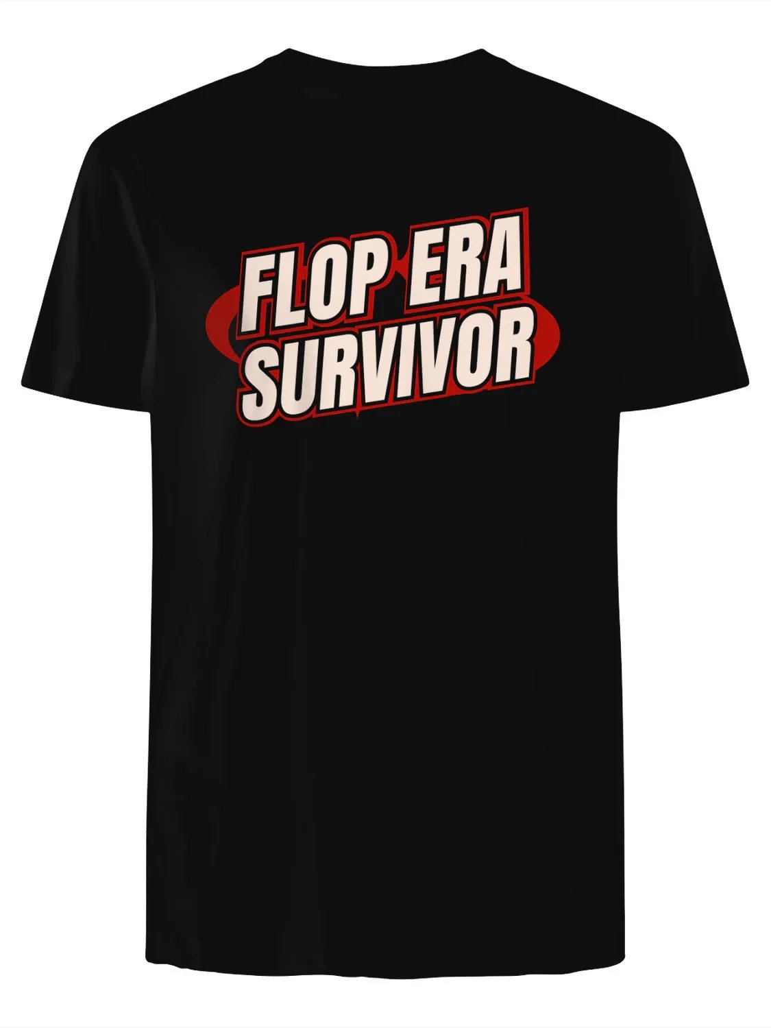 Flop Era Survivor T-Shirt product image (1)