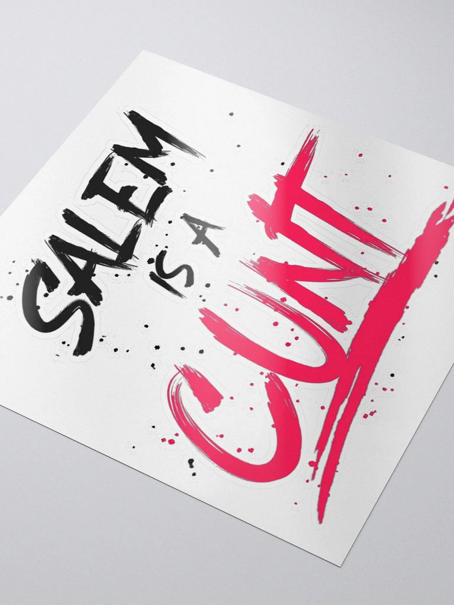 Salem Is A C*NT [STICKER] product image (3)