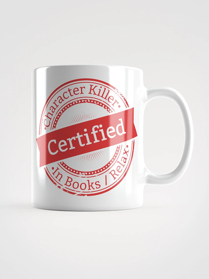 Certified Character Killer White Ceramic Mug product image (1)