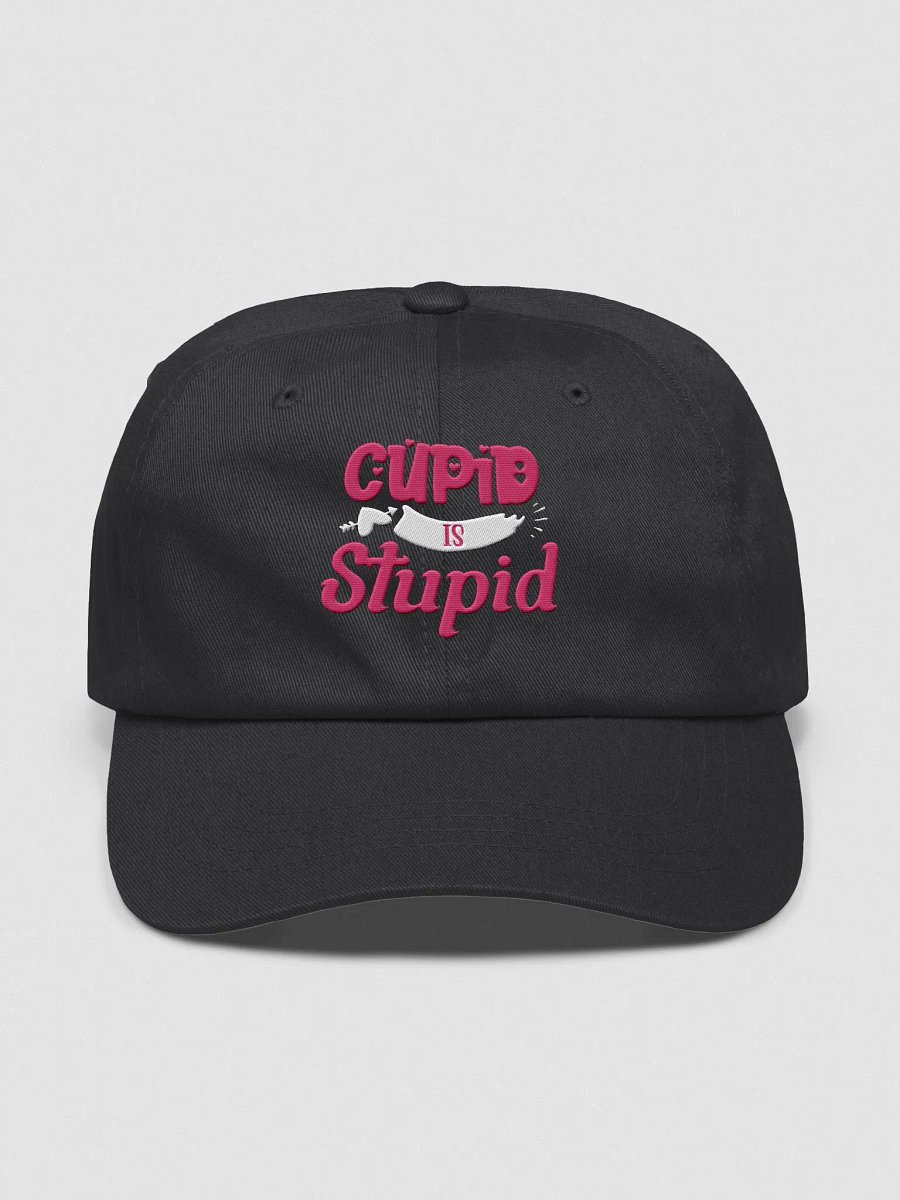 Cupid Is Stupid Embroidered Cap (Pink Text) product image (1)