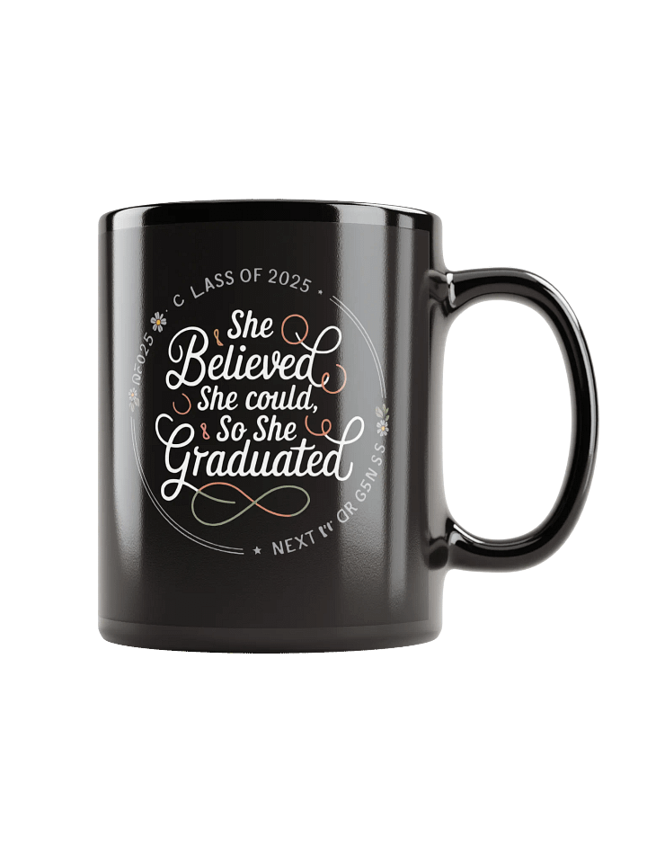 She Believed She Could, So She Graduated product image (2)