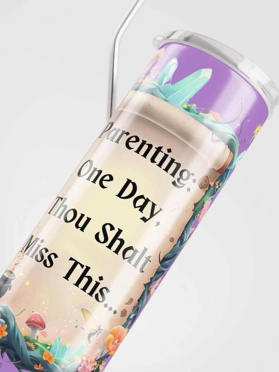 Parenting: One Day, Thou Shalt Miss This – Funny Mom Tumbler, Fairytale Parenting Humor, Mom Life Gift Purple product image (4)