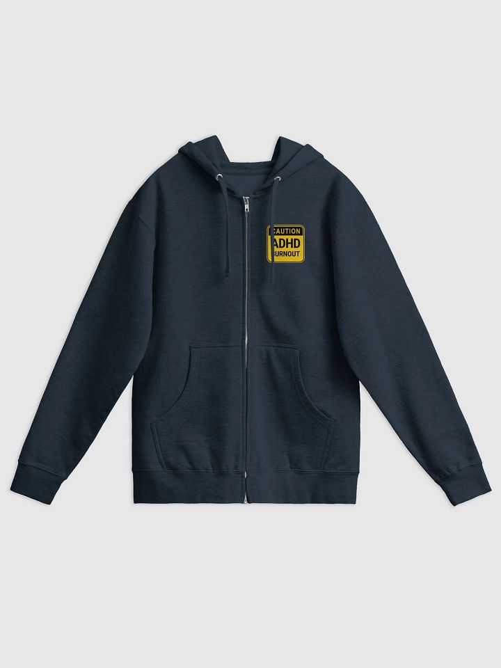 CAUTION: ADHD BURNOUT (sm. design) zip-up hoodie product image (1)