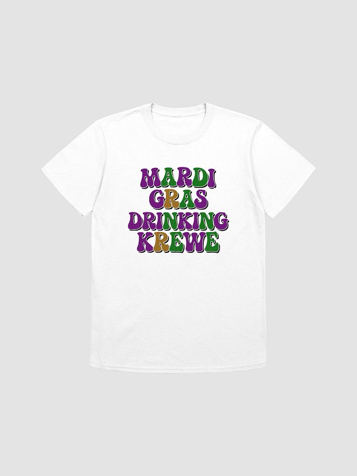 Mardi Gras Drinking Krewe Unisex T-Shirt product image (1)