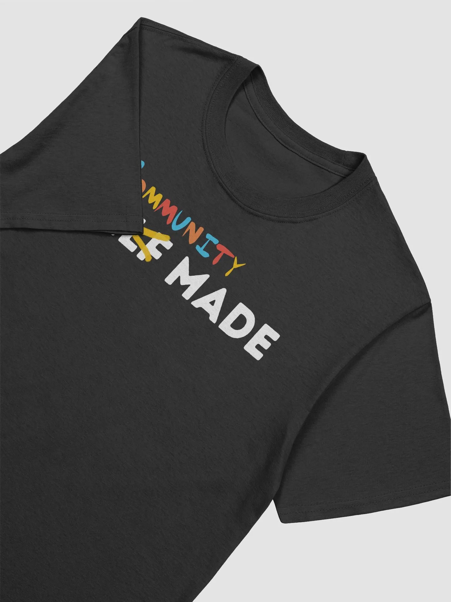 Community Made Not Self Made T-Shirt product image (3)