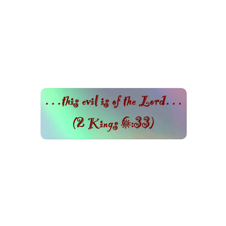This Evil is of the Lord Sticker 8 product image (2)