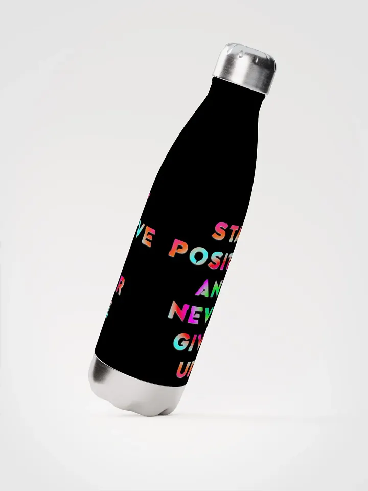 Blade Army stay positive and never give up Color`s Black Water bottle product image (2)