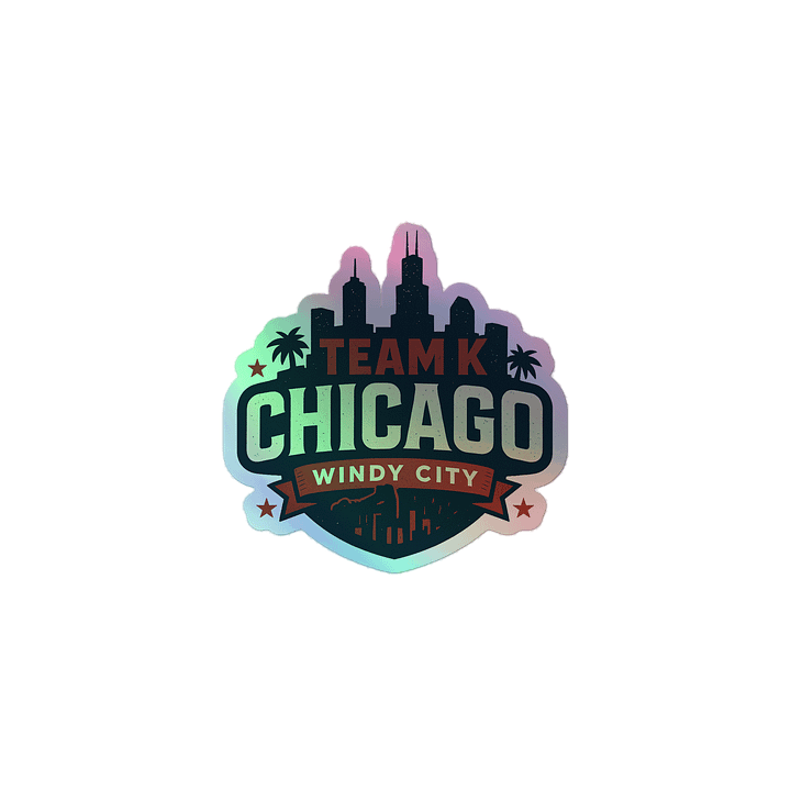 Team K Chicago HOLOGRAPHIC" STICKERS product image (1)