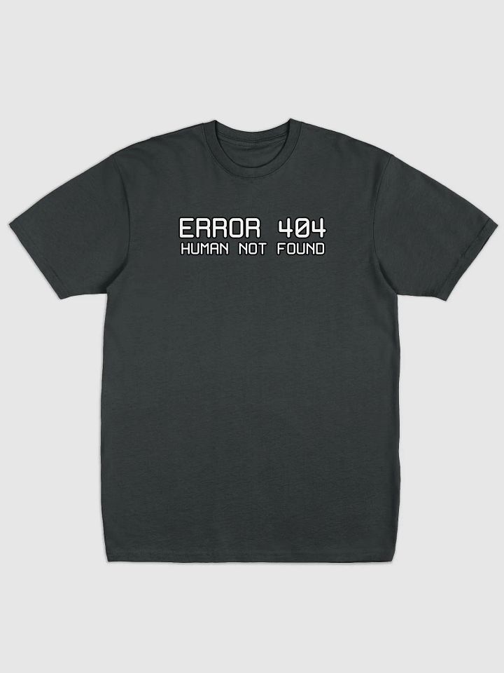 Error 404: Human Not Found product image (6)