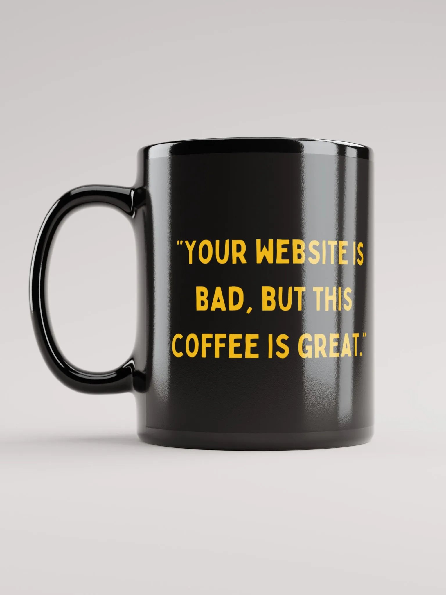 "Your website is bad, but this coffee is great." product image (2)