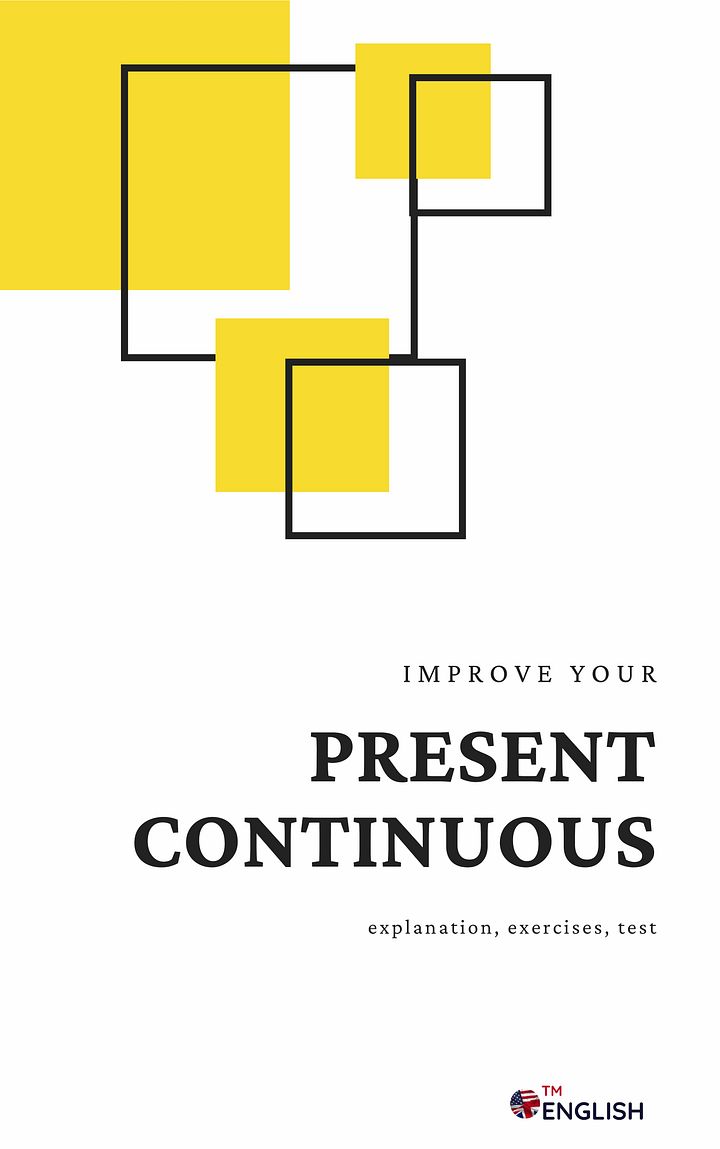 Improve Your Present Continuous PDF with Explanations, Exercises, Quiz, Answers ( 3 ITEMS!) product image (1)