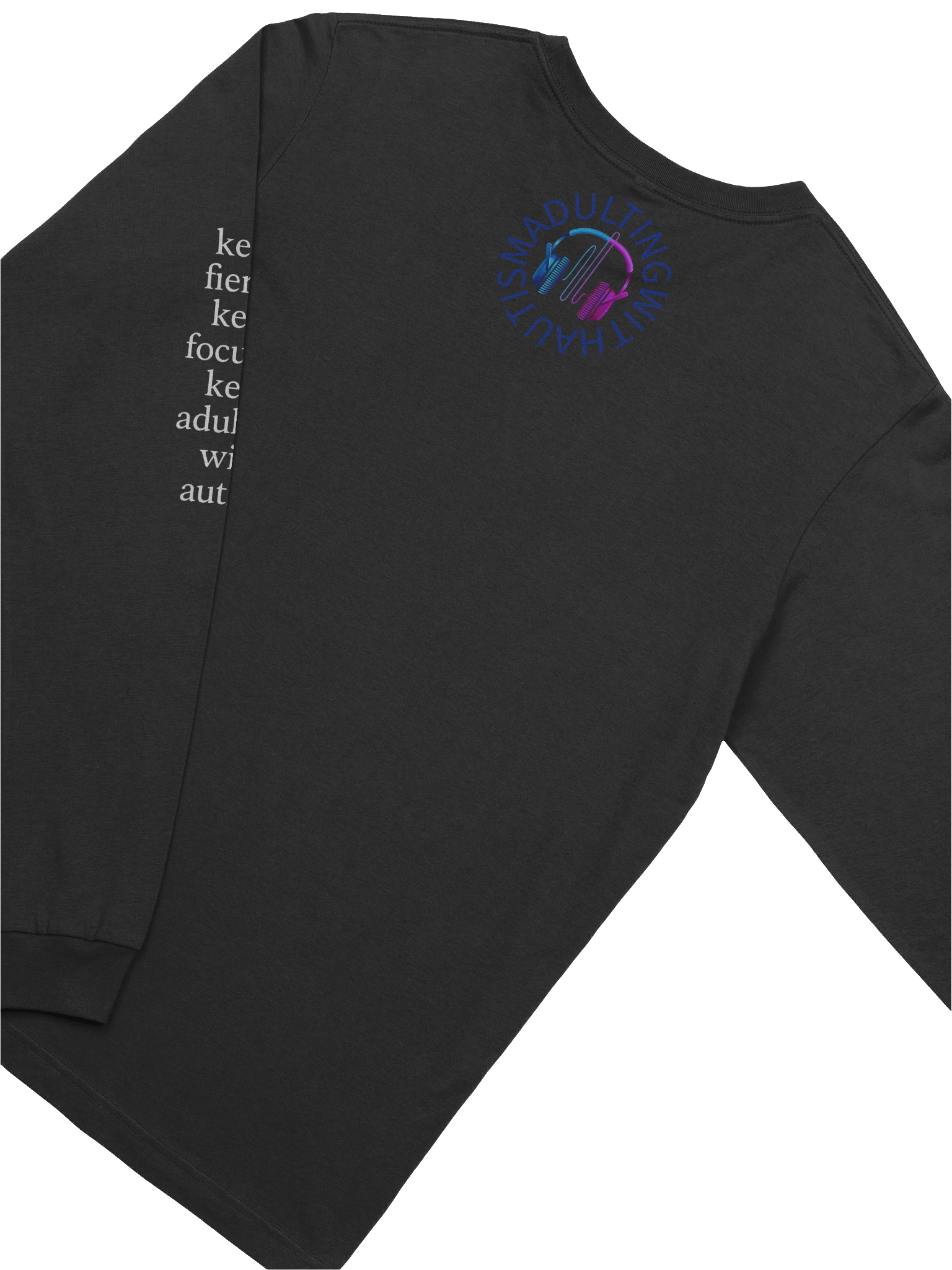 Women’s Long Sleeve Tee – “I’m Not Too Much. You’re Just Not Tuned In.” product image (30)