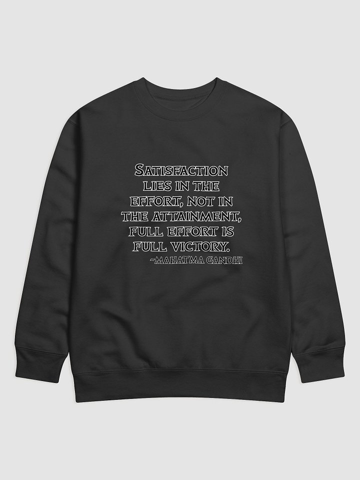 Full Effort Full Victory Cotton Sweatshirt product image (2)
