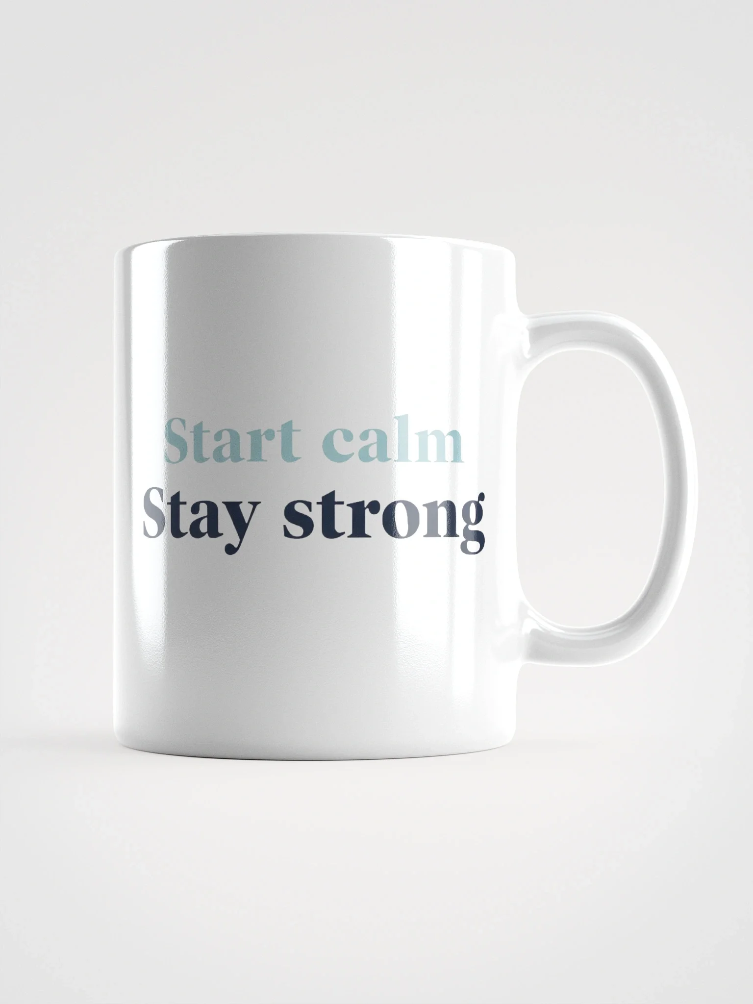 Start Calm Stay Strong Mug – Inspirational Coffee Cup for Motivation & Mental Strength product image (2)