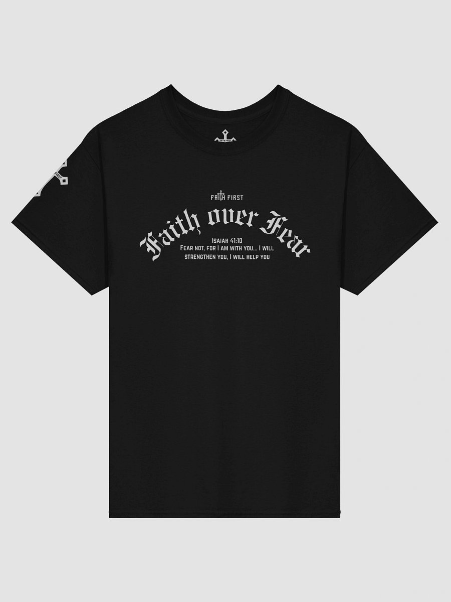 Isaiah 41:10 - Faith Over Fear Unisex T-Shirt product image (4)