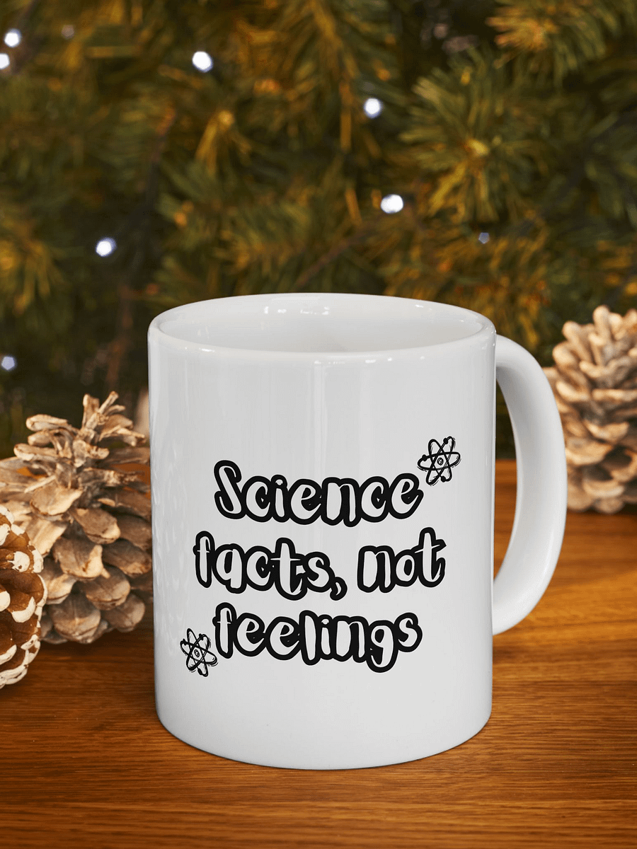 Science Facts, not feeling Mug product image (19)