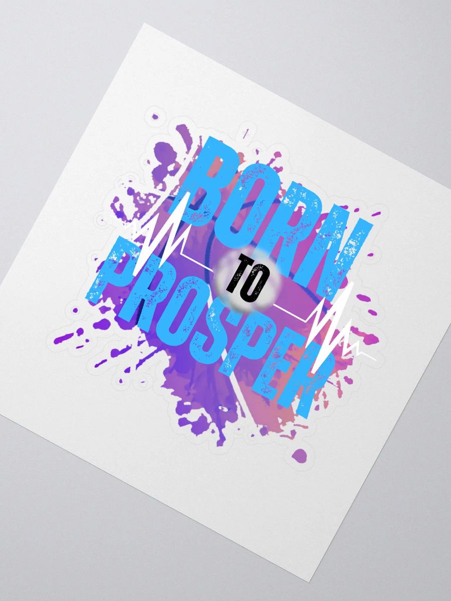 Born to Prosper - Kiss Cut Stickers product image (2)