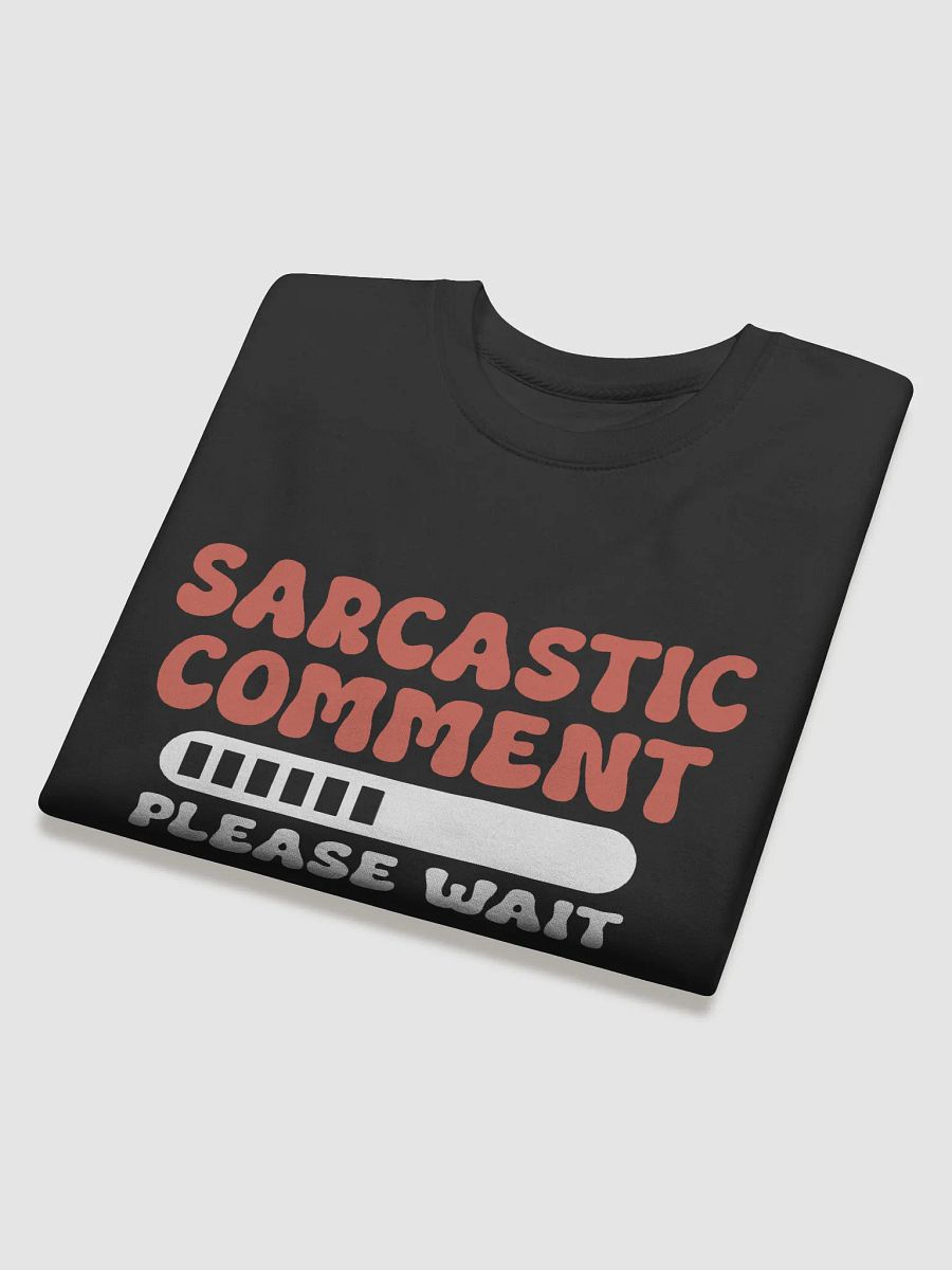 Sarcastic Comment. product image (4)