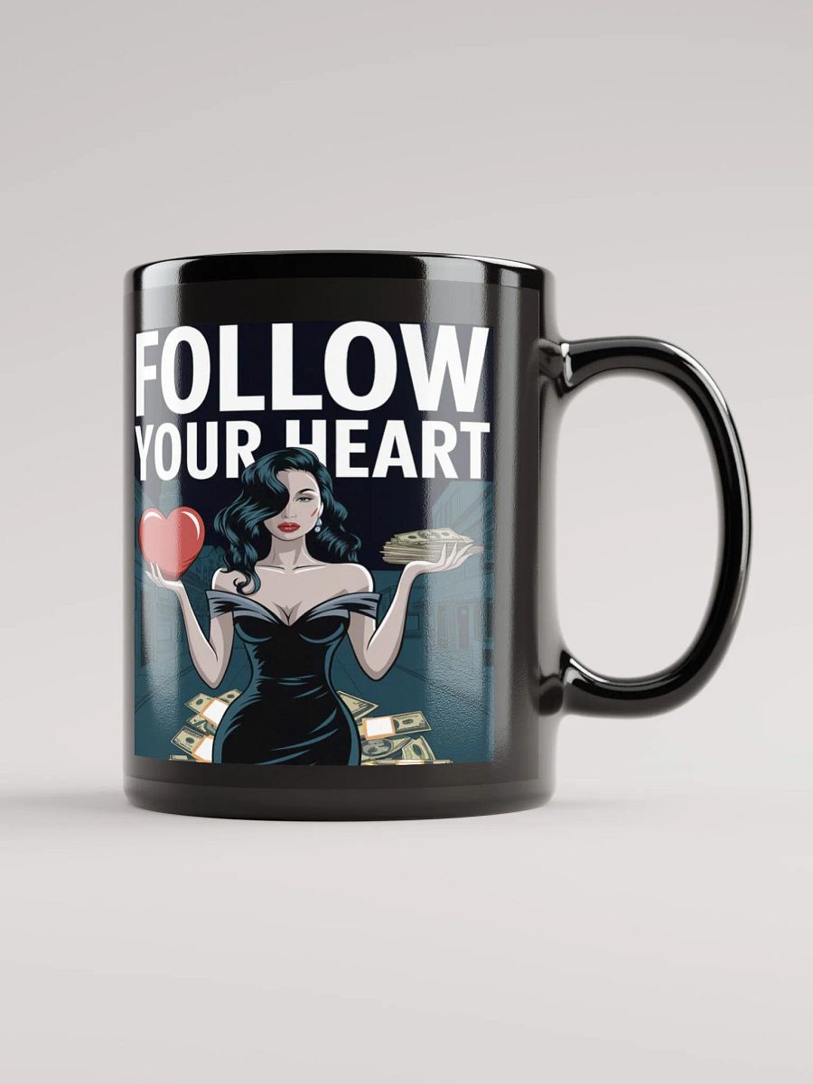 "Follow Your Heart" #Motivational Glossy Black Mug product image (1)