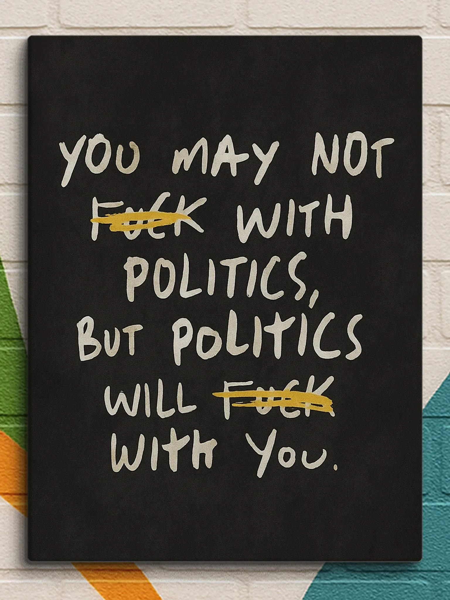F*ck With Politics - Canvas product image (1)