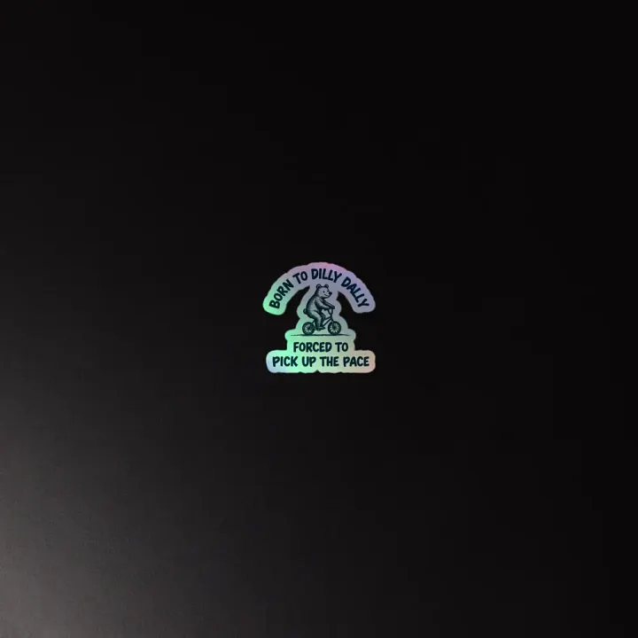 Born to Dilly Dally - Holographic Sticker Sheet product image (2)