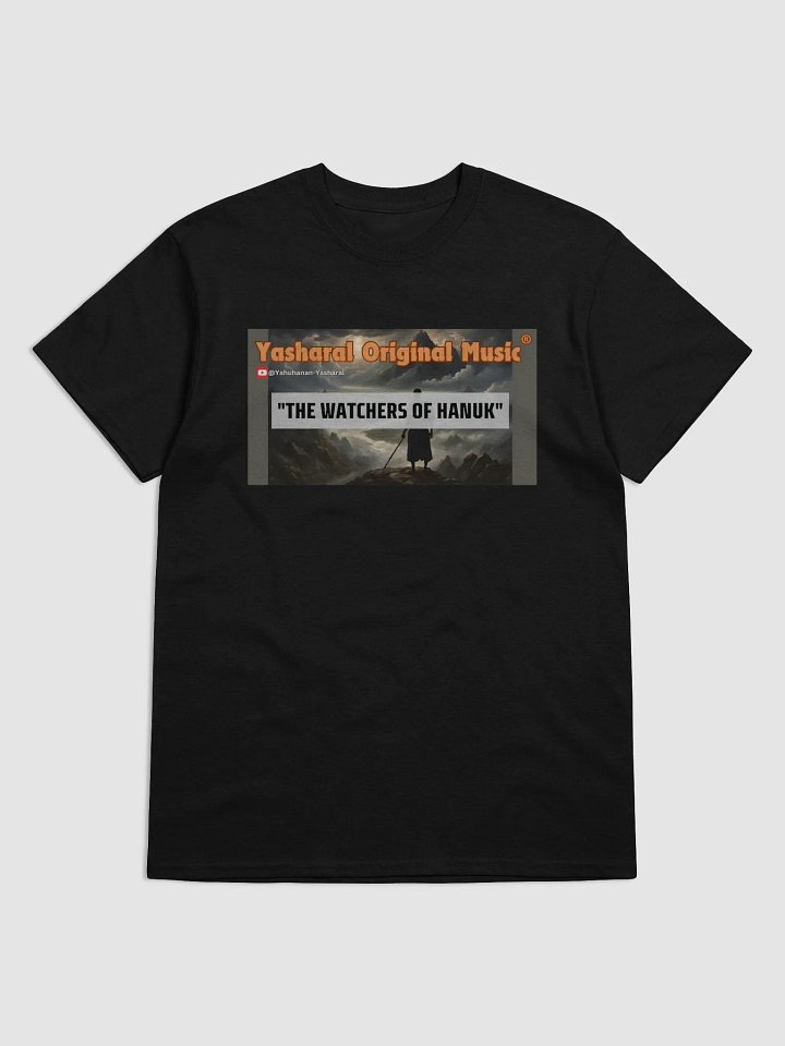 Yasharal Original Music: The Watchers Of Hanuk | T-Shirt product image (1)