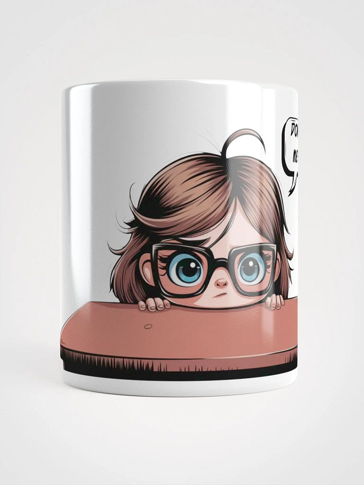 Dont Make Me- Mug product image (1)