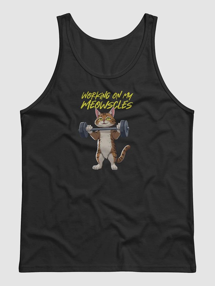 working on my meowscles tank top product image (1)