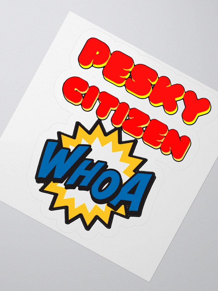 PESKY CITIZEN WHOA product image (6)