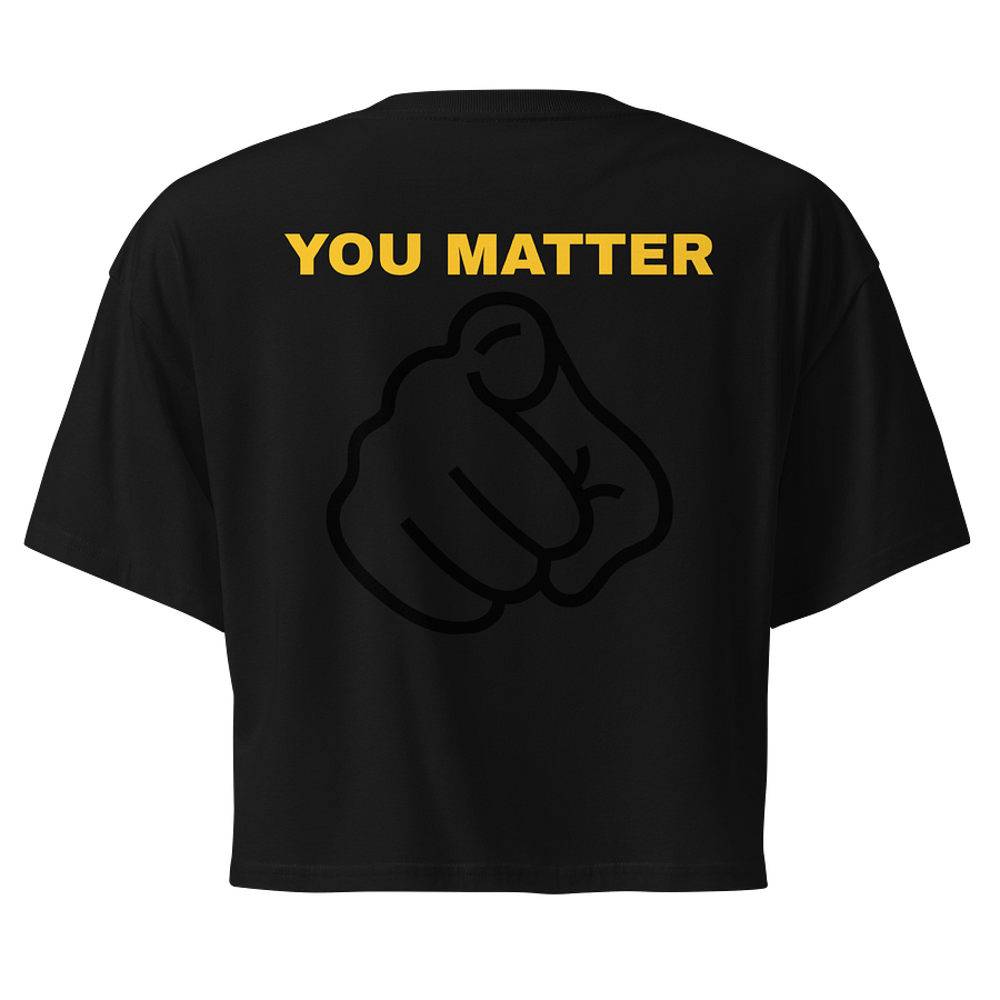 Ladies Crop You Matter product image (1)