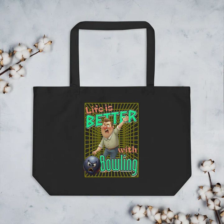 Life Is Better With Bowling Organic Cotton Tote product image (2)