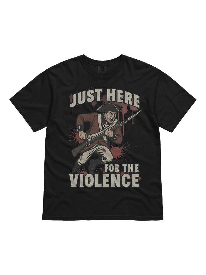 Just Here for the Violence – Redcoat Bayonet Charge T-Shirt product image (1)