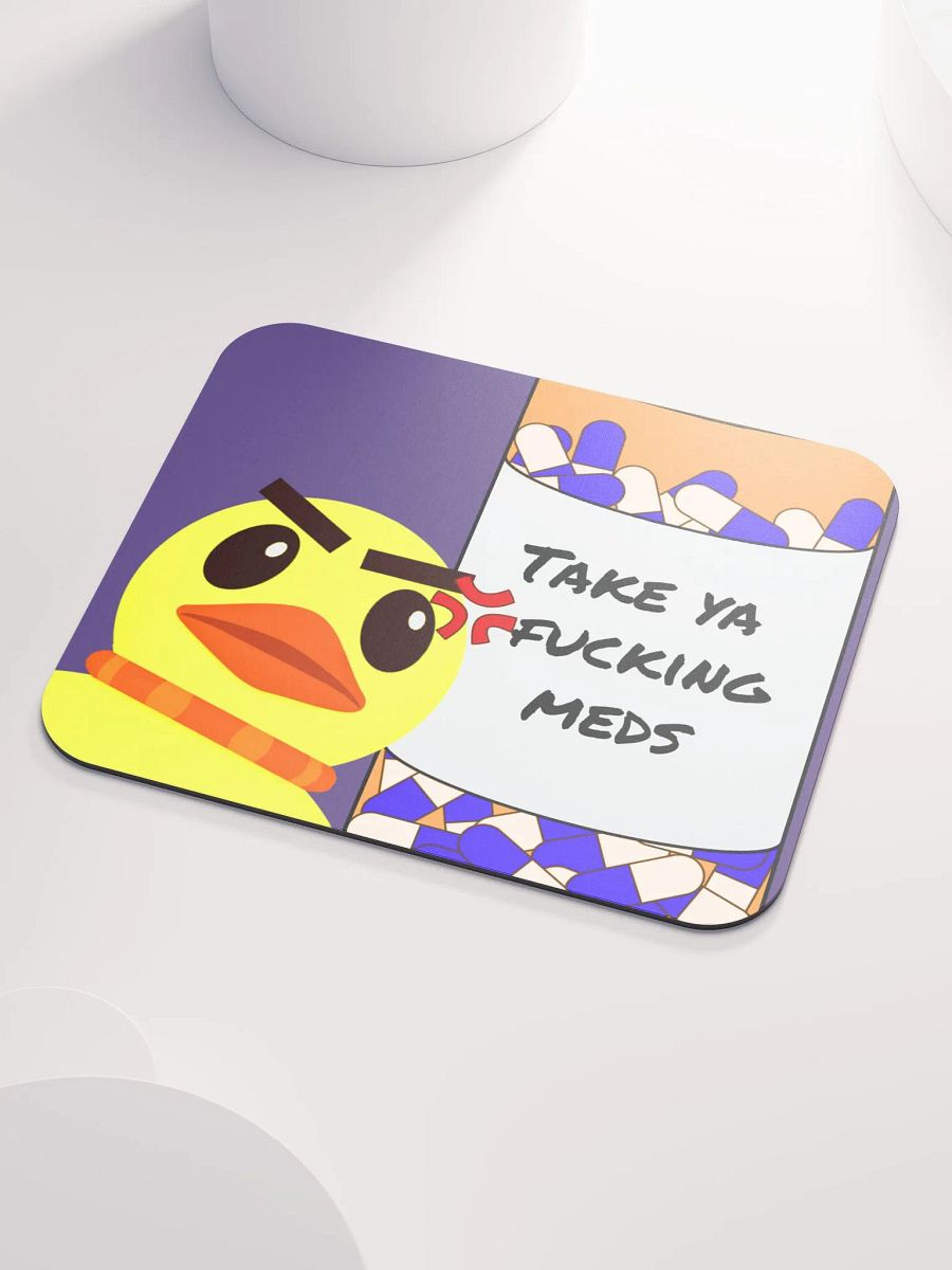 Take Ya F-ing Meds - Mouse pad product image (3)